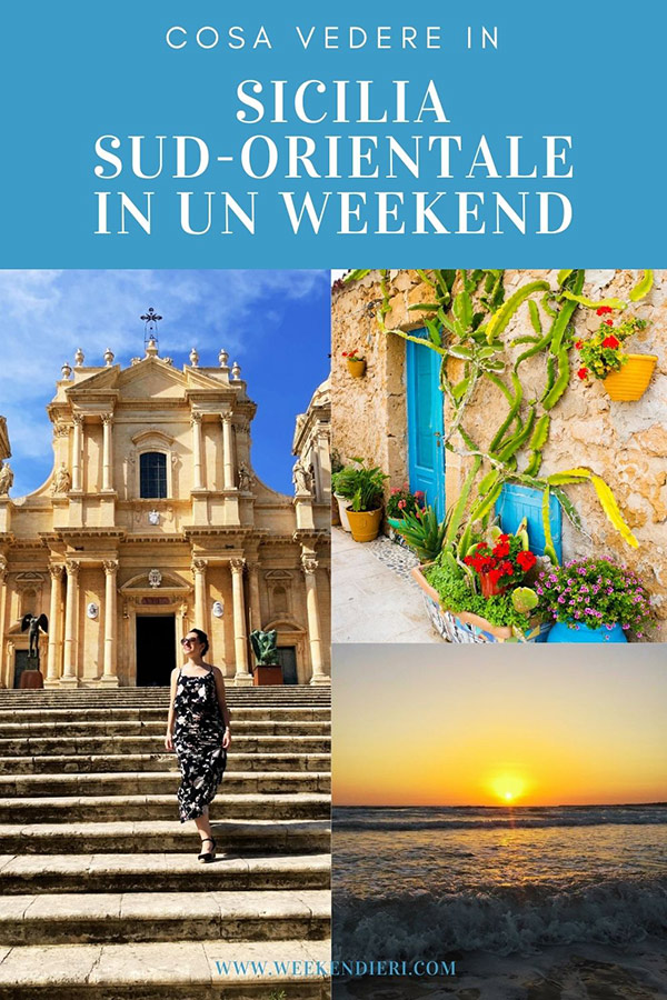 Sicilia sud-orientale in un weekend