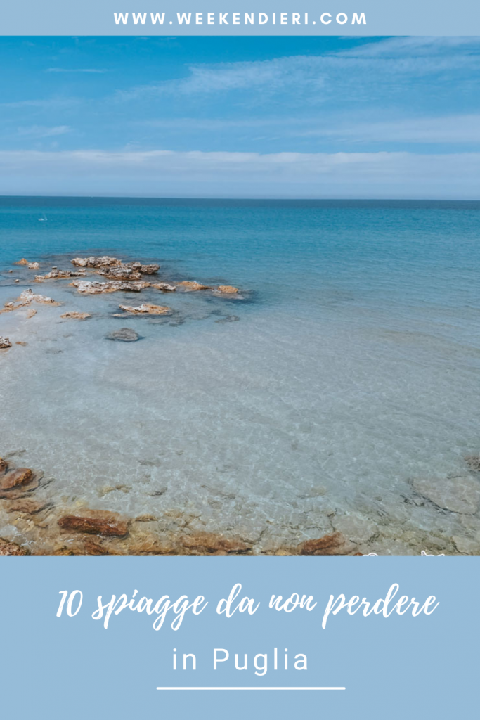 10 spiagge da non perdere in Puglia, Pin