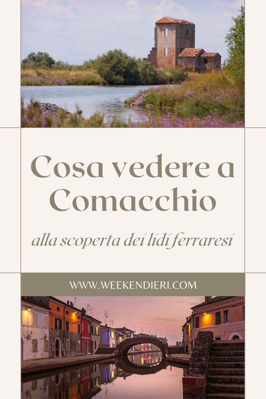 Visitare Comacchio e i lidi ferraresi